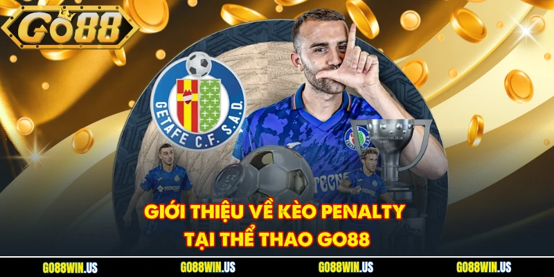 Giới thiệu về kèo penalty tại thể thao Go88