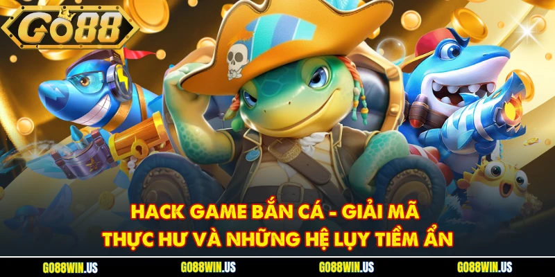 hack game bắn cá