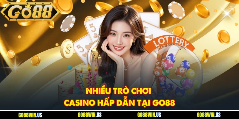 Nhiều trò chơi Casino hấp dẫn tại GO88