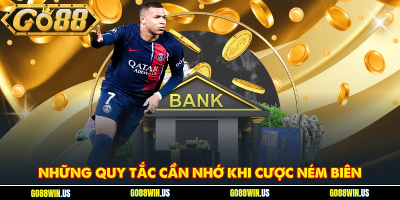 Những quy tắc cần nhớ khi cược ném biên